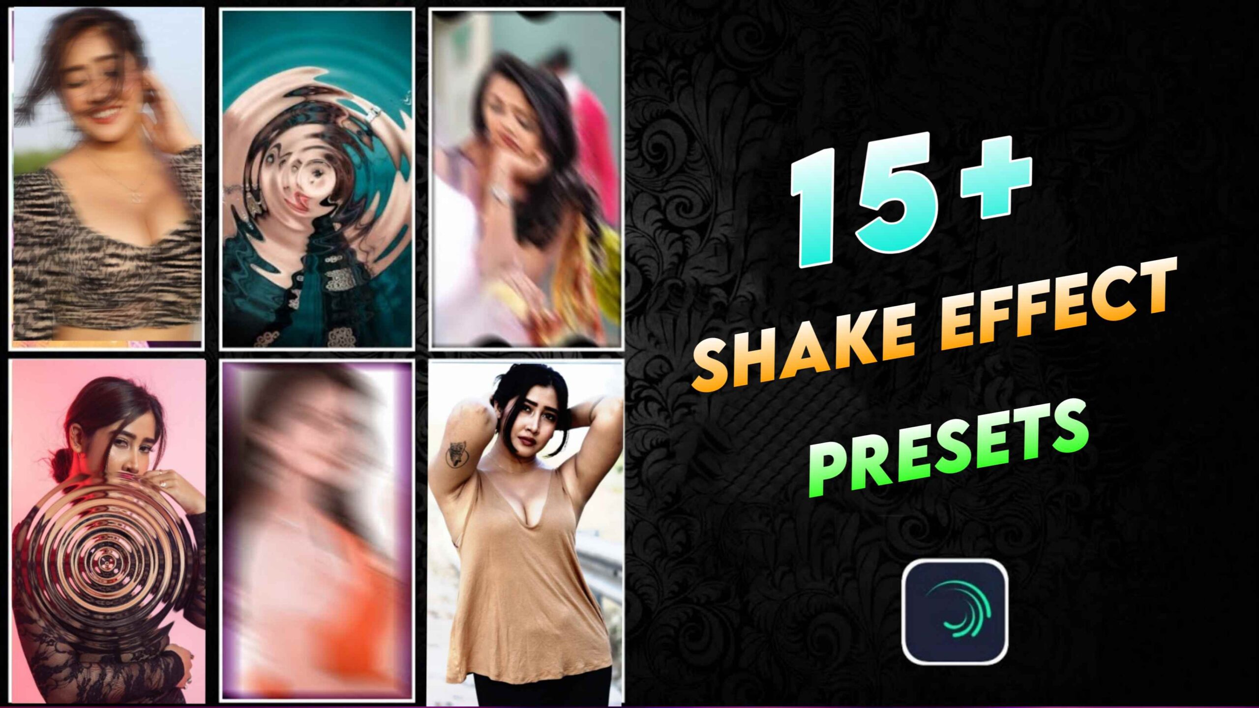 15+ Shake Effect Preset