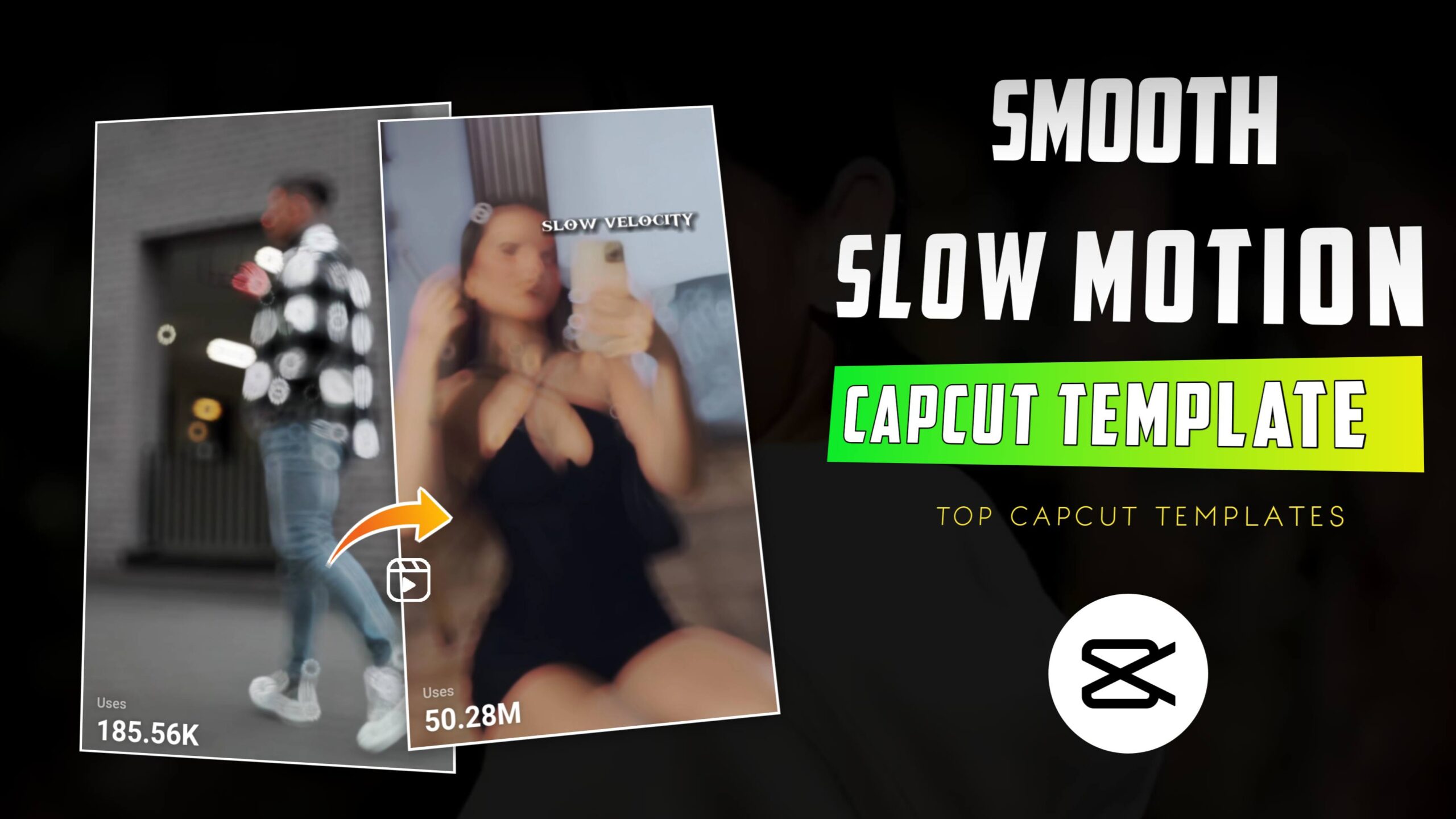 Smooth Slow Motion Capcut Template Links