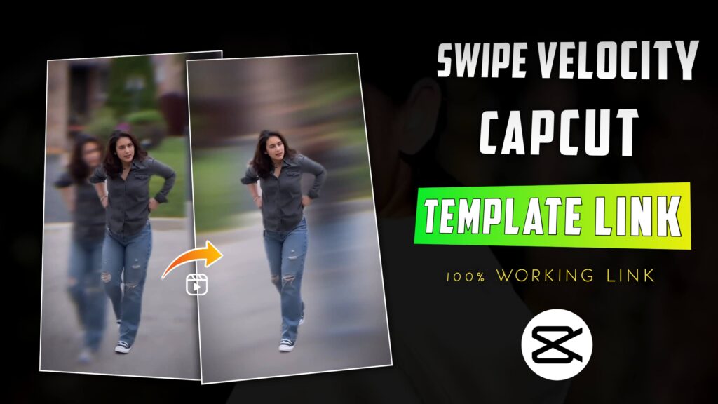 Swipe Velocity Capcut Template