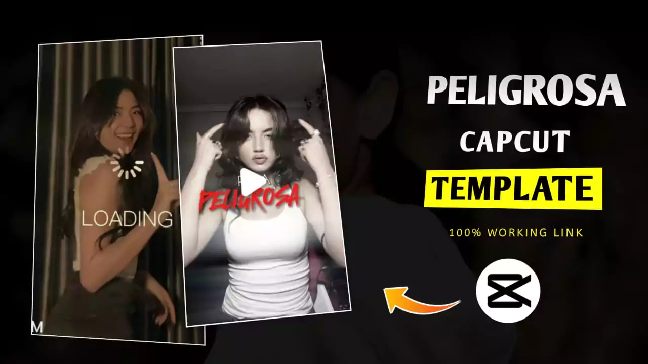 Peligrosa Edit CapCut Template Link 2025 (100% Working Link)