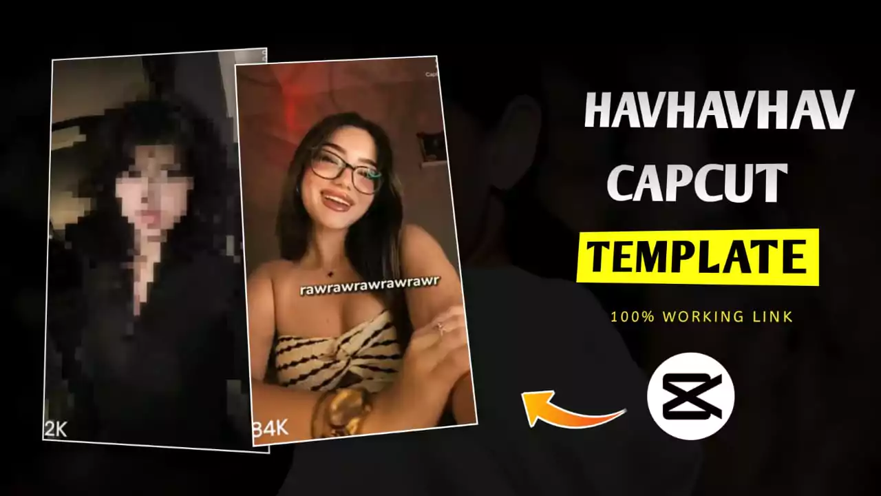 Havhavhav Capcut Template