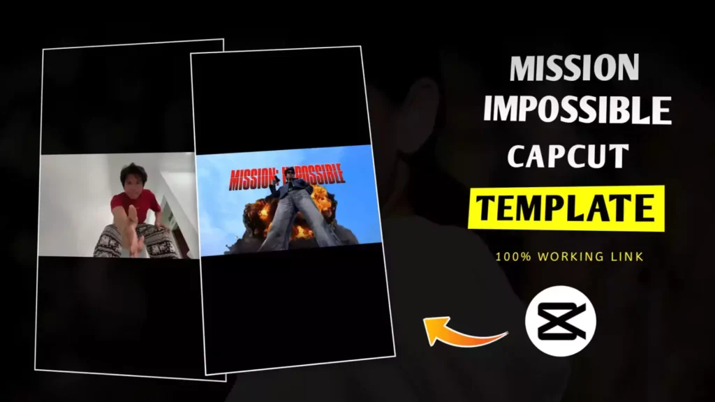 Mission Impossible Capcut Template