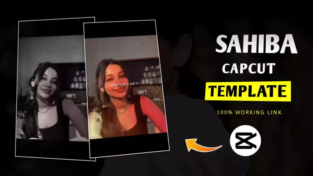 Sahiba Aaye Ghar Kahe Na Capcut Template