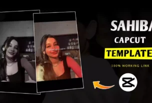 Sahiba Aaye Ghar Kahe Na Capcut Template