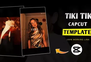 Tiki Tiki Capcut Template Link