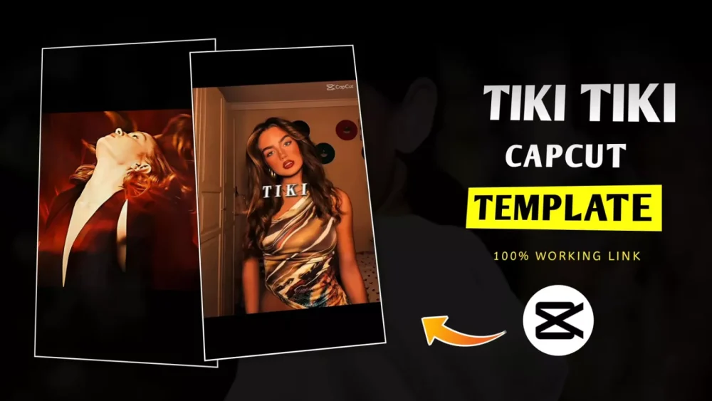 Tiki Tiki Capcut Template Link