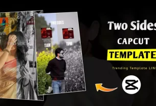Two Sides Capcut Template Link