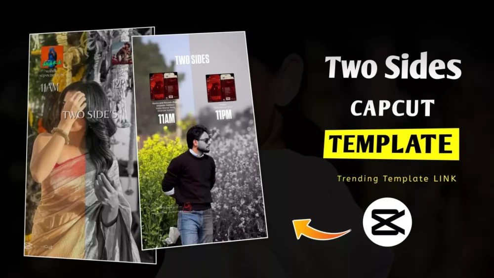 Two Sides Capcut Template Link