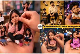 Trending Miniature Ai Photo Editing Prompts