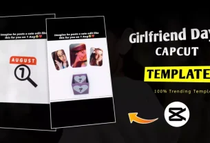 Girlfriend Day Capcut Template Link