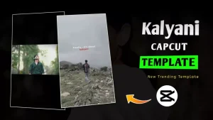 Kalyani Capcut Template