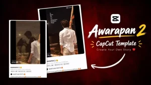 Awarapan 2 Capcut Template
