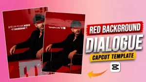 Red Background Dialogue Capcut Template