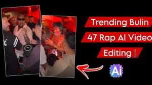Bulin 47 Rap Ai Video Editing Prompt