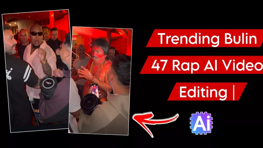 Bulin 47 Rap Ai Video Editing Prompt
